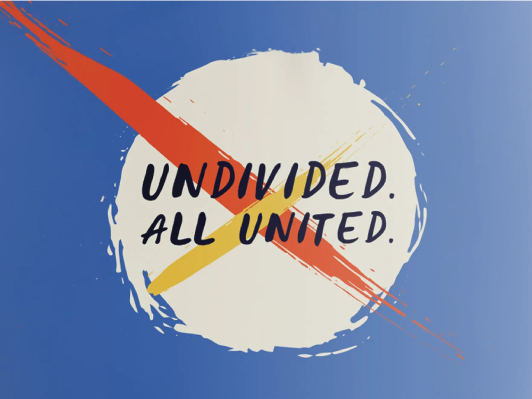 The Undivided. All United. mark: hand-lettered words inside a rough white circle crossed by orange and yellow brushstrokes on blue.